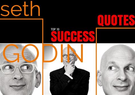I've gathered 10 quotes about marketing from the master of rocking the business boat. Top 10 Seth Godin Quotes To Motivate You To Quit Your Job ...