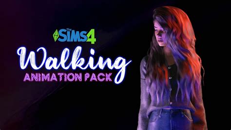 Sims 4 Animations Download Exclusive Pack 15 Walking Animations