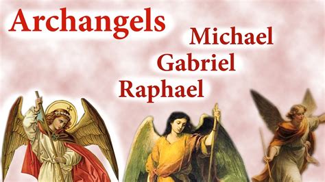 Archangels Michael Raphael Gabriel Archangels Michael Raphael