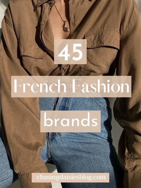 45 french fashion brands every girl should know french fashion french clothing brands