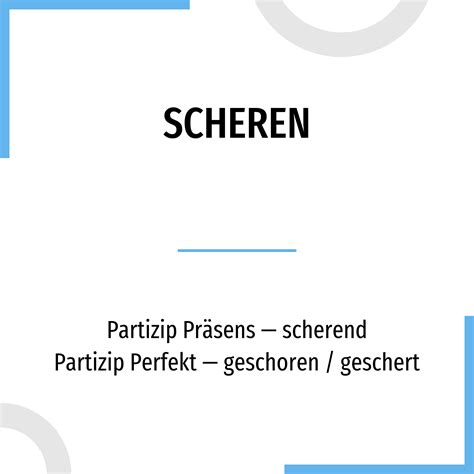 Conjugation Scheren German Verb In All Tenses And Forms Conjugate Hot