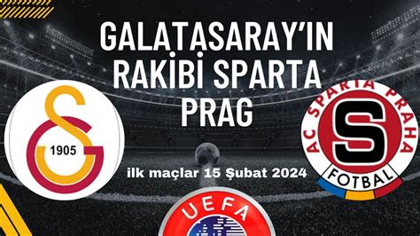 Avrupa Liginde Galatasarayın rakibi Sparta Prag Maç Tarihleri ve