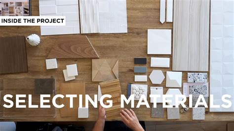 Inside The Project Selecting Materials Youtube
