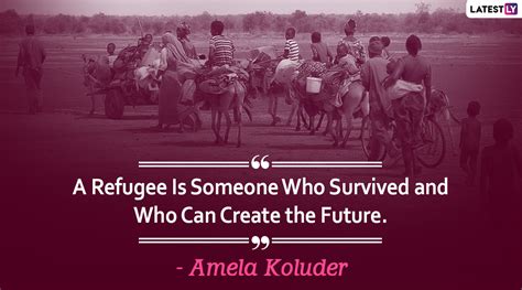 World Refugee Day 2020 Powerful Quotes And Sayings With Images To Raise Awareness On Refugee