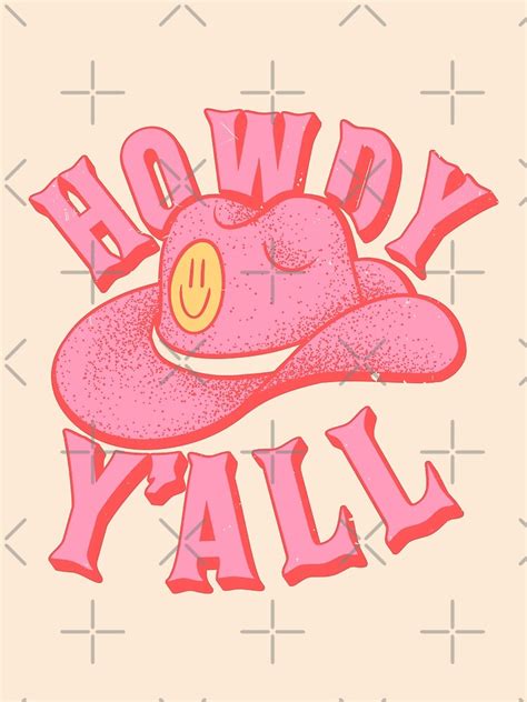 Howdy Yall Howdy Yall Preppy Aesthetic White Background Art Print For Sale By Pearrot