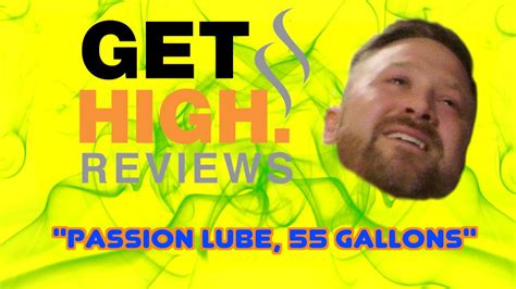 Guy Gets High And Reads Ridiculous Amazon Reviews Passion Lube 55 Gallons Youtube