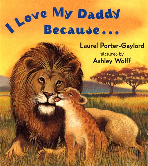 I Love My Daddy Becauseboard Book By Laurel Porter Gaylord Penguin
