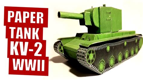 Paper Tank Easy Kv 2 Red Army Diy Cardboard Tank Model Ww2 Or Homemade