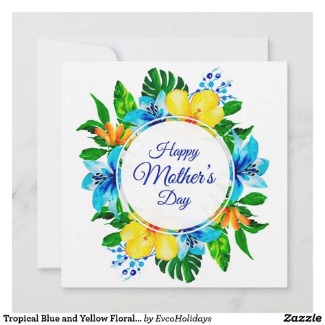 Tropical Blue And Yellow Floral Happy Mothers Day Holiday Card
