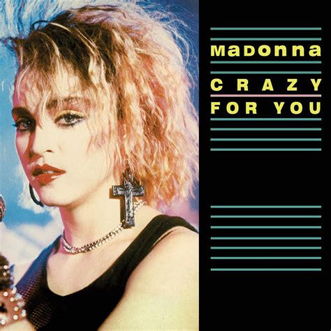 Crazy For You Song Madonnapedia Fandom Powered By Wikia