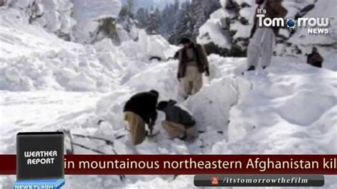 Deadly Avalanches In Afghanistan Youtube