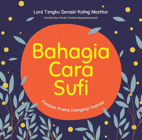 Bahagia cara sufi [sumber elektronis]