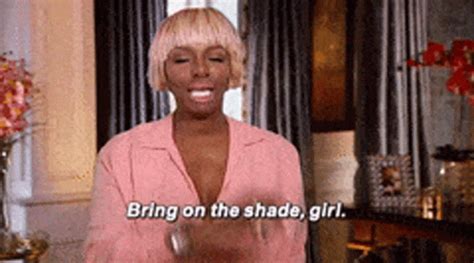 Bring On The Shade Girl Haters Gonna Hate GIF Bring On The Shade Girl Haters Gonna Hate