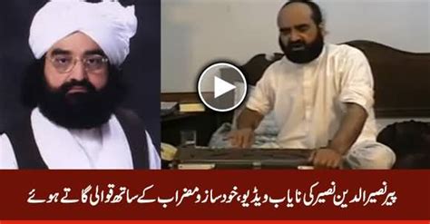 Rare Video Of Peer Naseeruddin Naseer Singing Qawali With Musical
