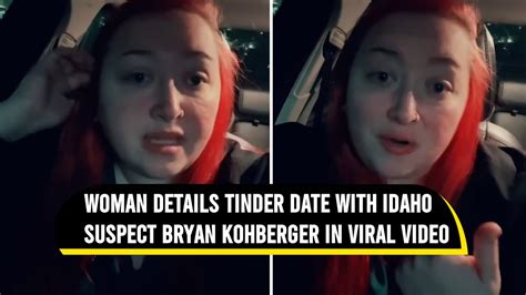 Woman Details Tinder Date With Idaho Suspect Bryan Kohberger In Viral TikTok Viral Video YouTube