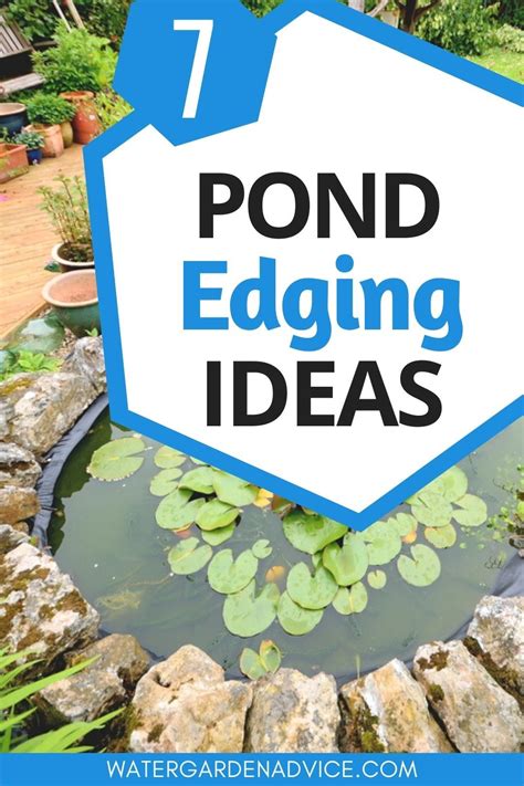 7 Beautiful Pond Edging Ideas In 2021 Pond Ponds Backyard Edging Ideas
