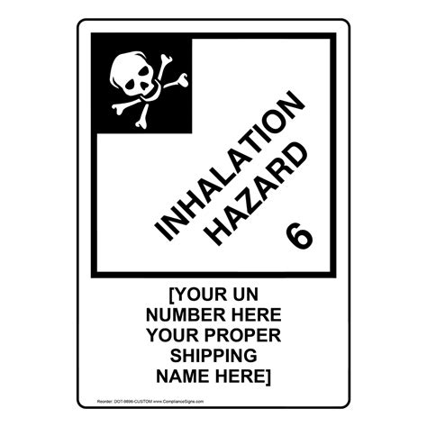 DOT Inhalation Hazard 6 Your Un Number Sign DOT 9896 CUSTOM