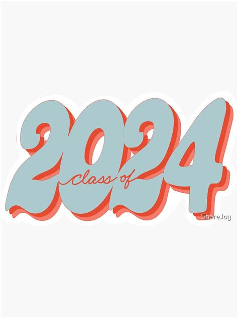 Class Of 2024 Sticker By Sharejoy Redbubble