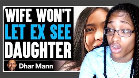 Wife Wont Let Ex See Daughter What Happens Next Is Shocking Dhar Mann Reaction Youtube