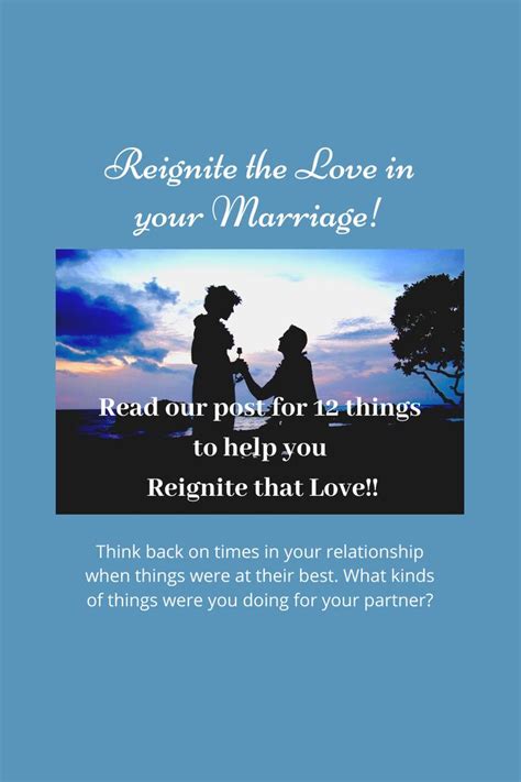 Reignite The Love In Your Marriage Marriage Love Relationship