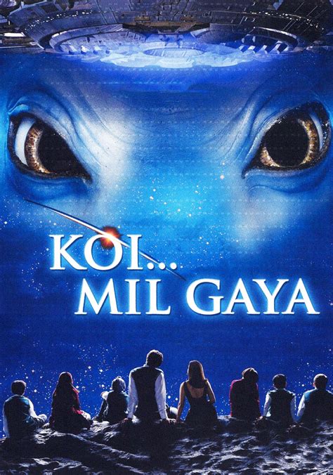 Koi Mil Gaya 2003 Posters — The Movie Database Tmdb