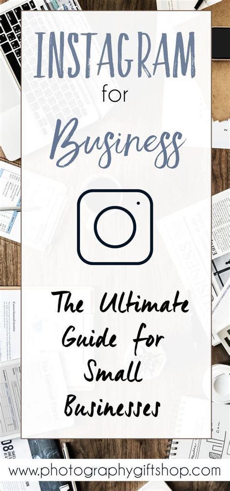 How To Use Instagram For Business The Ultimate Guide For Small