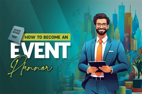 A Comprehensive Guide On How To Become An Event Planner
