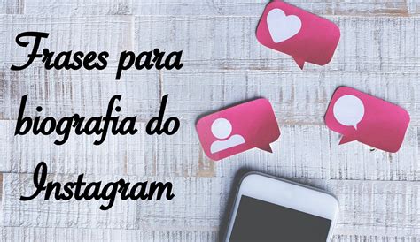 Frases Para Instagram 50 Legendas Para Arrasar Na Biografia Fashion