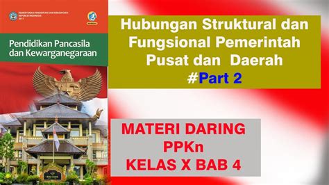 Ppkn Kelas Bab Hubungan Struktural Dan Fungsional Pemerintah Pusat