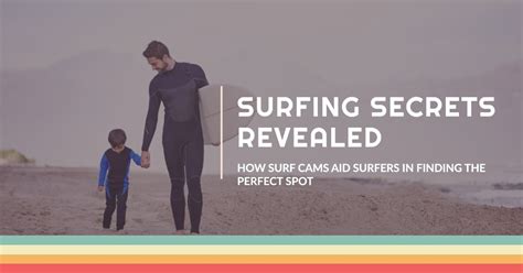 Surfing Secrets Revealed How Surf Cams Aid Surfers In Finding The Perfect Spot The Dots