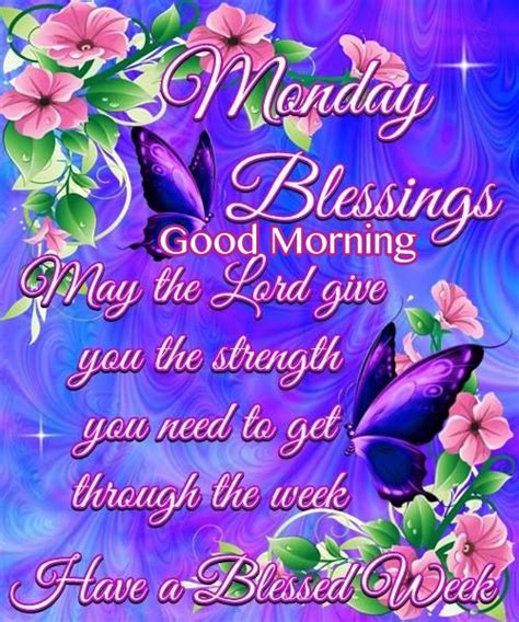 Monday Blessings Good Morning Pictures Photos And Images For