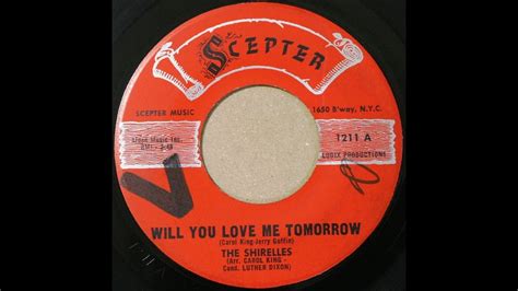 The Shirelles Will You Love Me Tomorrow 1960 Youtube