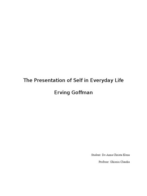 Erving Goffman The Presentation Of Self In Everyday Life Behavioural