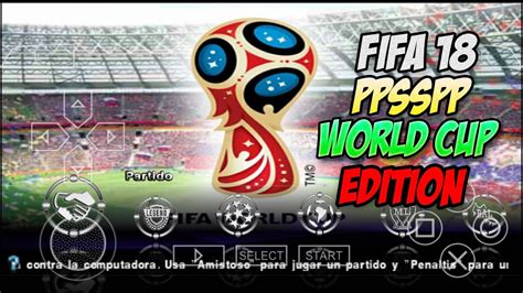 Fifa 18 World Cup Edition Ppsspp Youtube