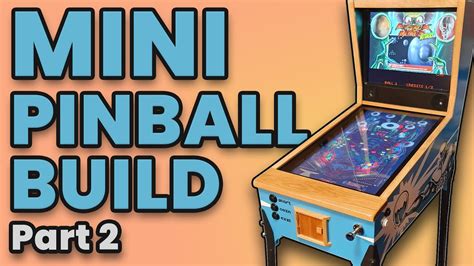 Mini Virtual Pinball Table Build Episode 2 Youtube
