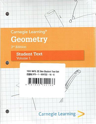 Geometry A Common Core Math Program Volume I Student Text By Carnegie