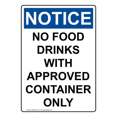 Vertical No Food Drinks With Approved Container Sign Osha Notice