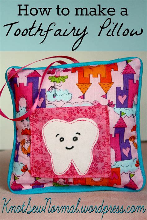 How To Make A Tooth Fairy Pillow A Knot Sew Normal Tutorial Tooth