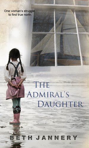 The Admirals Daughter Beth Jannery