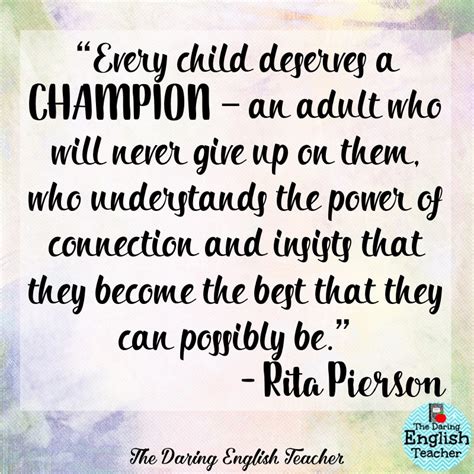 The Daring English Teacher Inspirational Teacher Quotes