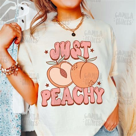 Just Peachy Shirt Etsy