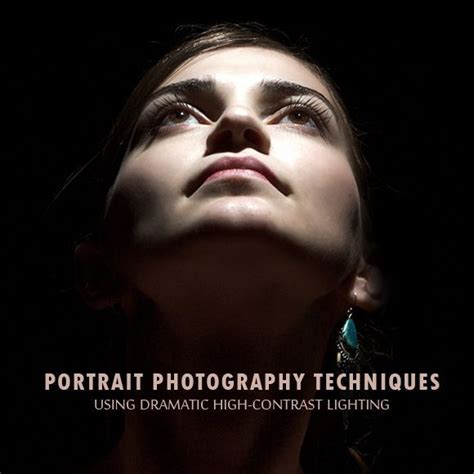 Portrait Photography Techniques Using Dramatic High Contrast Lighting