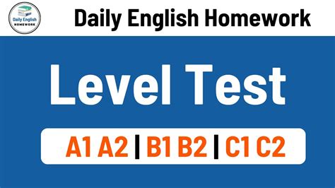 Level Test Check Your English Level Cefr A1 A2 B1 B2 C1 C2 What