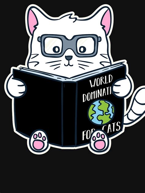 Cat World Domination Kitty Kitten Book Reading T Shirt For Sale By