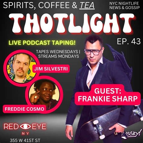 Thotyssey Podcast Frankie Sharp Is Doing It Again