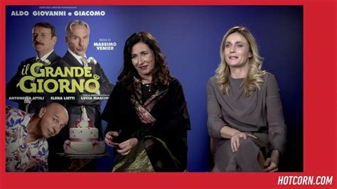 il grande giorno intervista a lucia mascino e antonella attili hot corn youtube