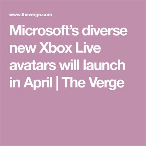 Microsofts Diverse New Xbox Live Avatars Will Launch In April Xbox