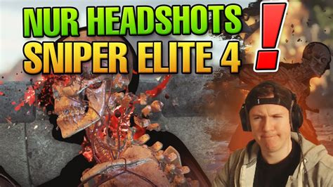 Nur Headshots Aimbot In Sniper Elite 4 Youtube