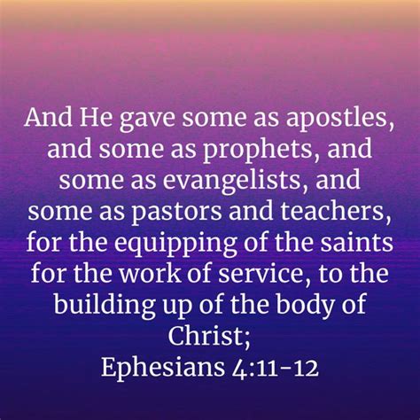 Ephesians 411 12 And He Gave Some As Apostles And Some As Prophets