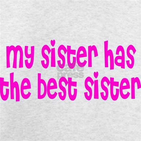 Sistersister Mens Value T Shirt My Sister Has The Best Sister Light T Shirt By Mindflakes
